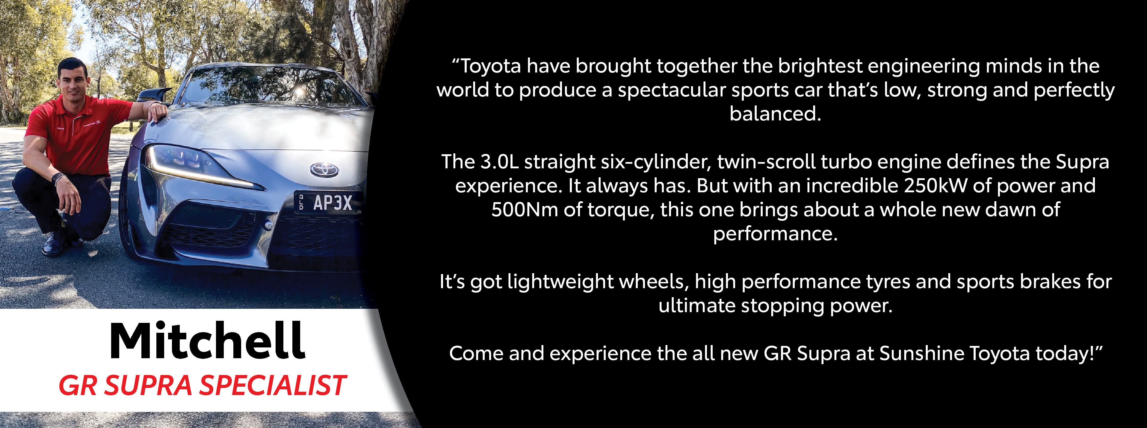 Meet Mitchell - our GR Supra Specialist at Sunshine Toyota on the Sunshine Coast!
